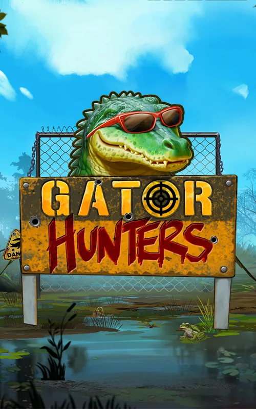 Gator Hunters at Sinatra Casino